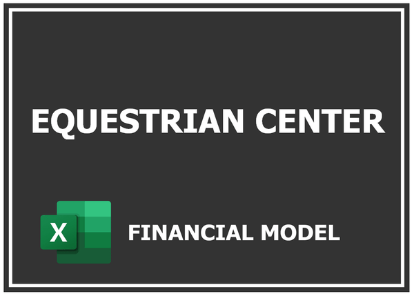 Equestrian Center Financial Model