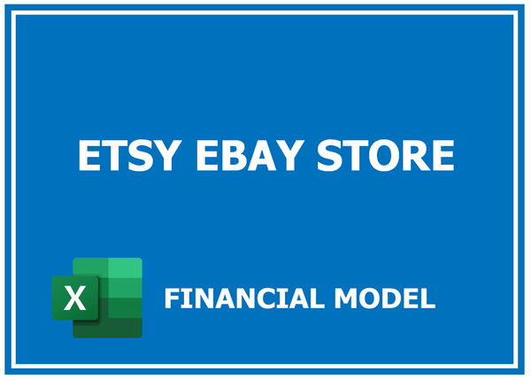 Etsy eBay Store Financial Model