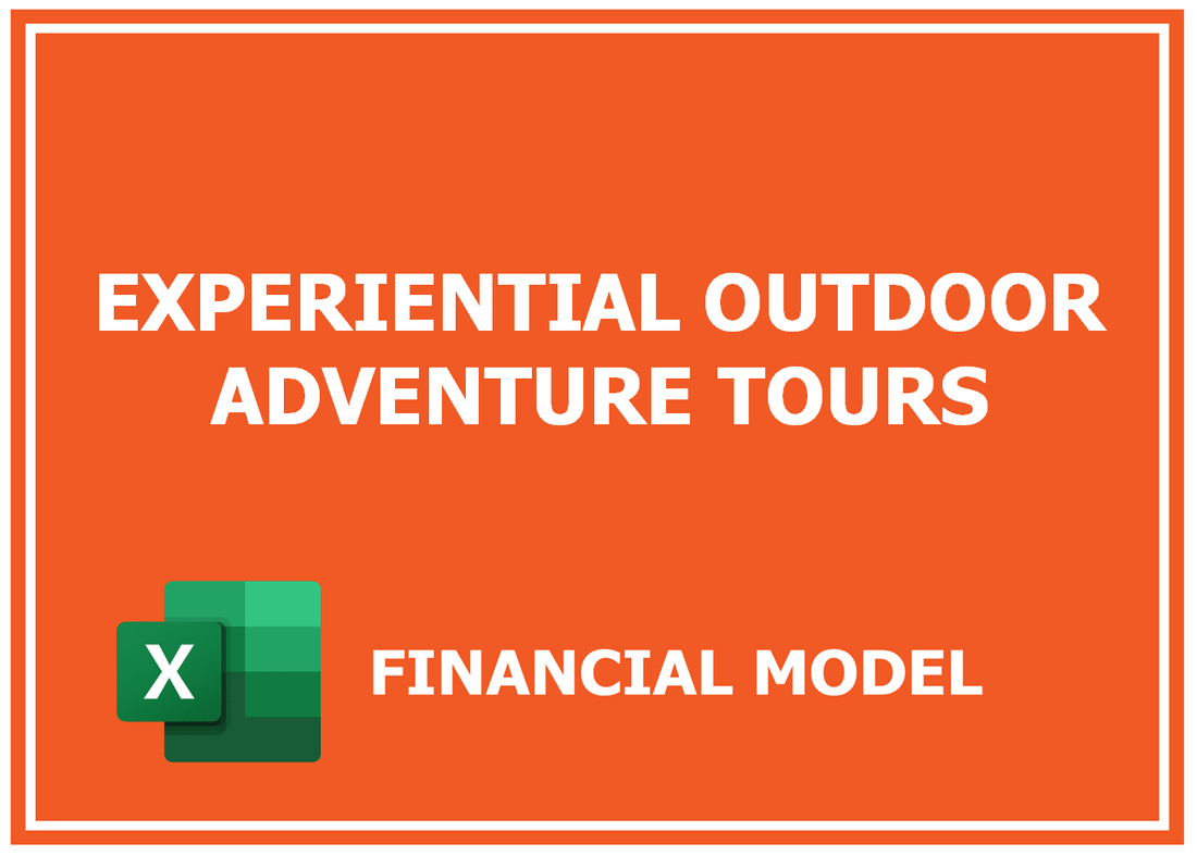 Experiential Outdoor Adventure Tours Financial Model