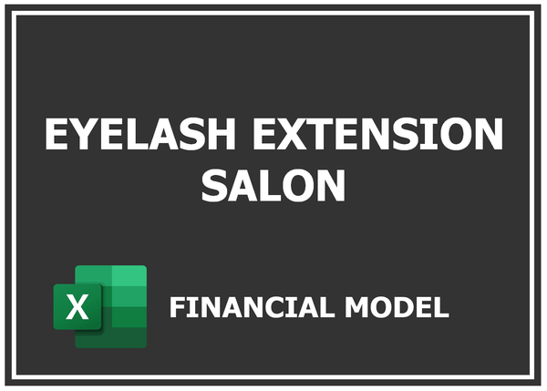 Eyelash Extension Salon Financial Model