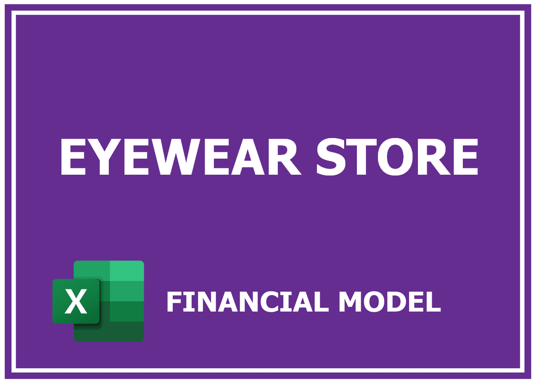 Eyewear Store Financial Model