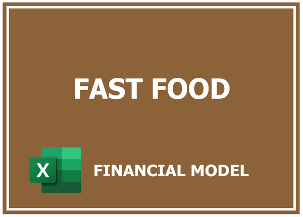 Fast Food Financial Model