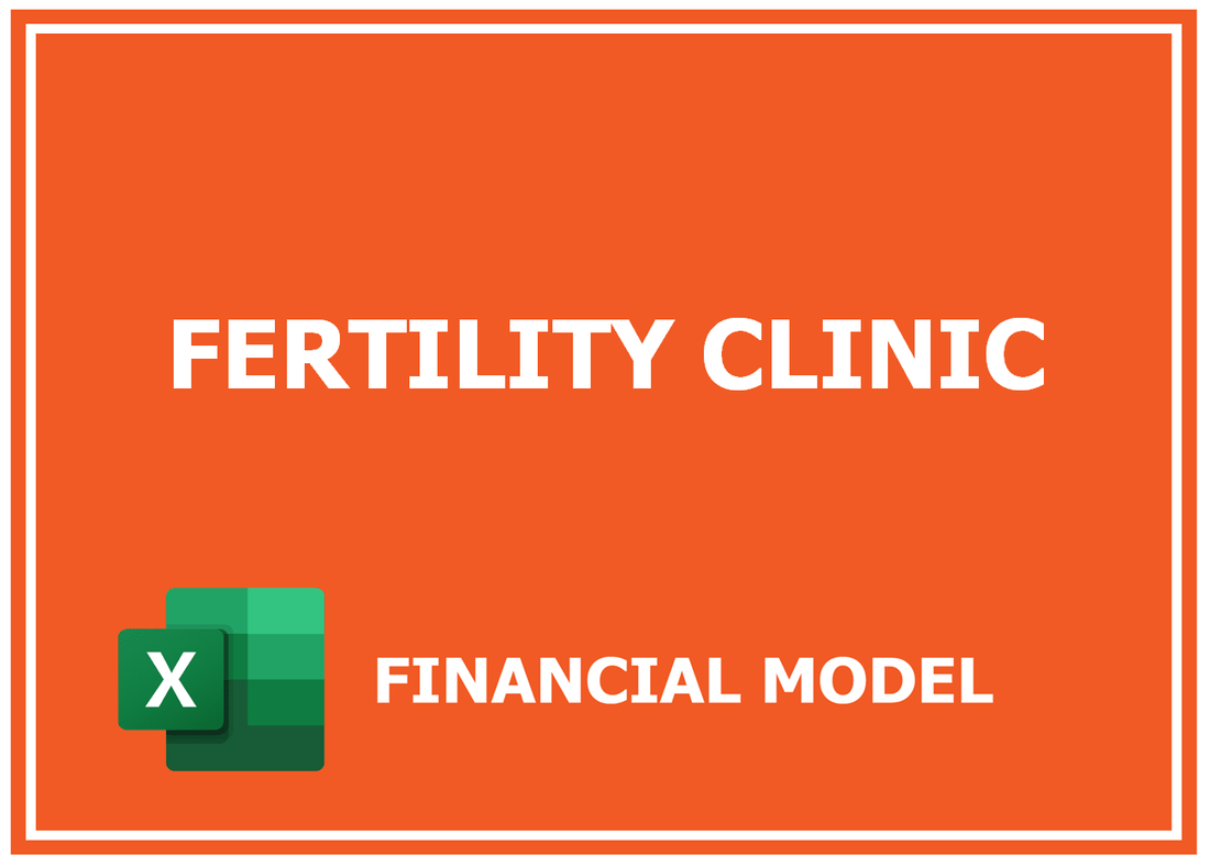 Fertility Clinic Financial Model