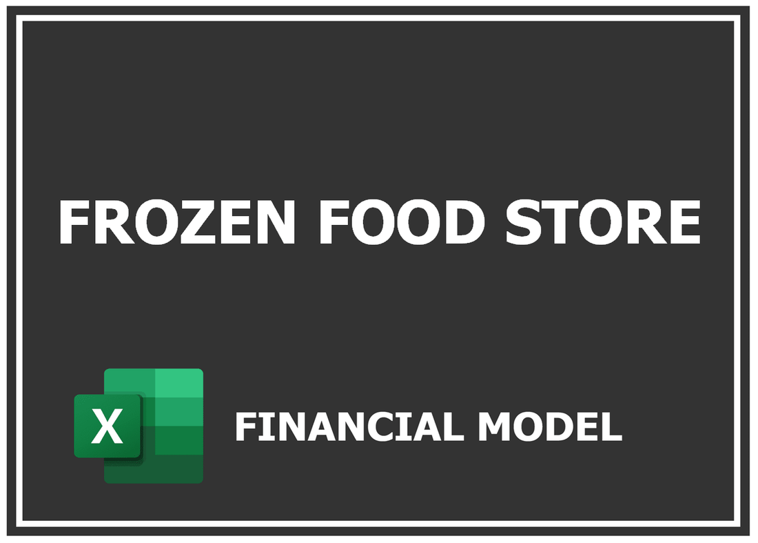 Frozen Food Financial Model