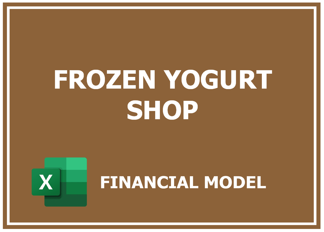 Frozen Yogurt Financial Model