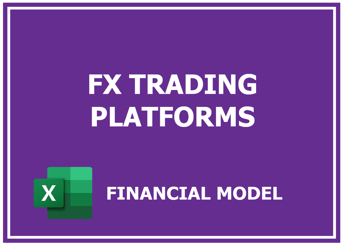 Fx Trading Platforms Financial Model