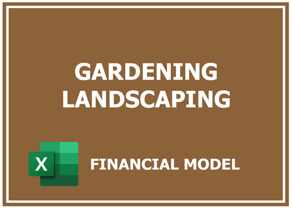 Gardening Landscaping Financial Model