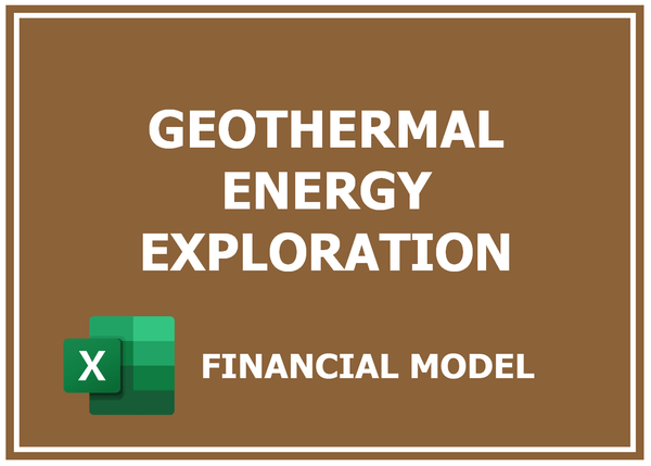 Geothermal Energy Exploration Financial Model