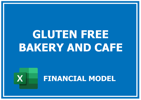 Gluten Free Bakery And Cafe Financial Model