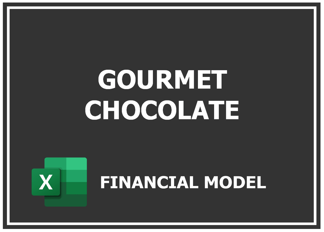 Gourmet Chocolate Financial Model