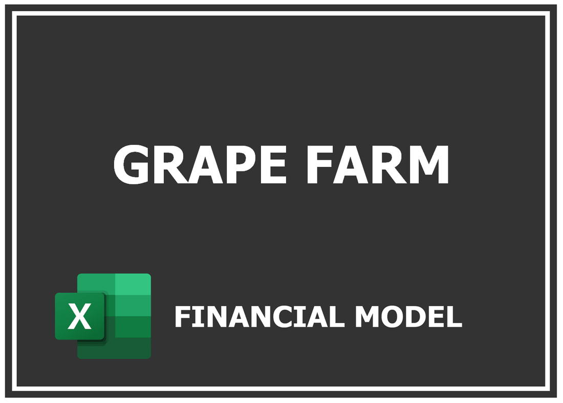 Grape Farm Financial Model