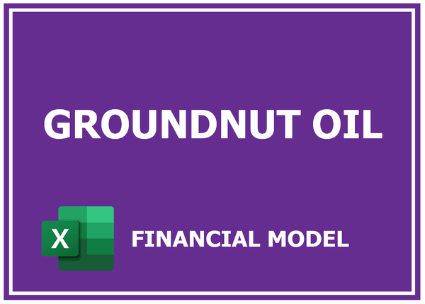 Groundnut Oil Financial Model