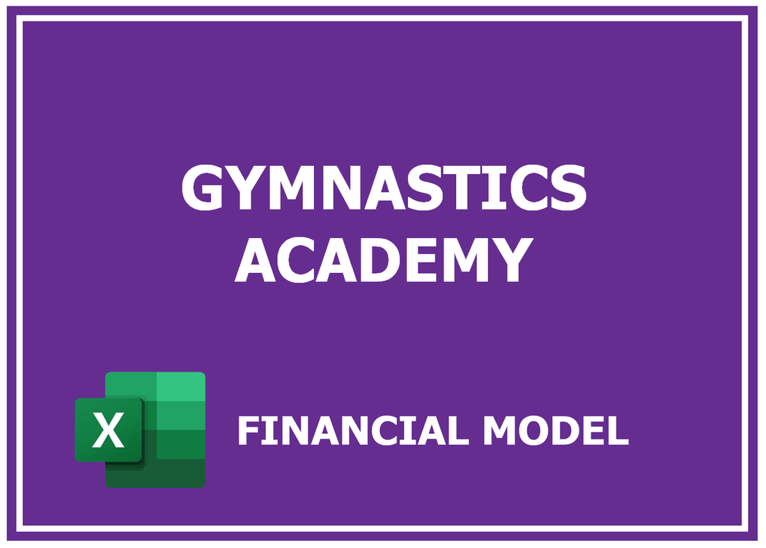 Gymnastics Academy Financial Model