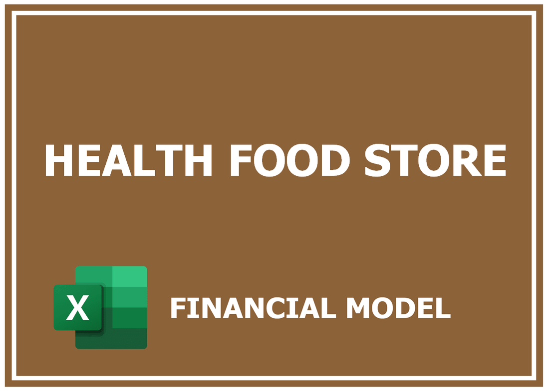 Health Food Store Financial Model