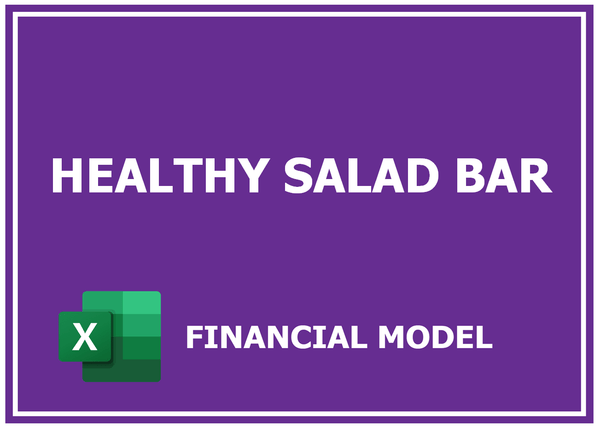 Healthy Salad Bar Financial Model