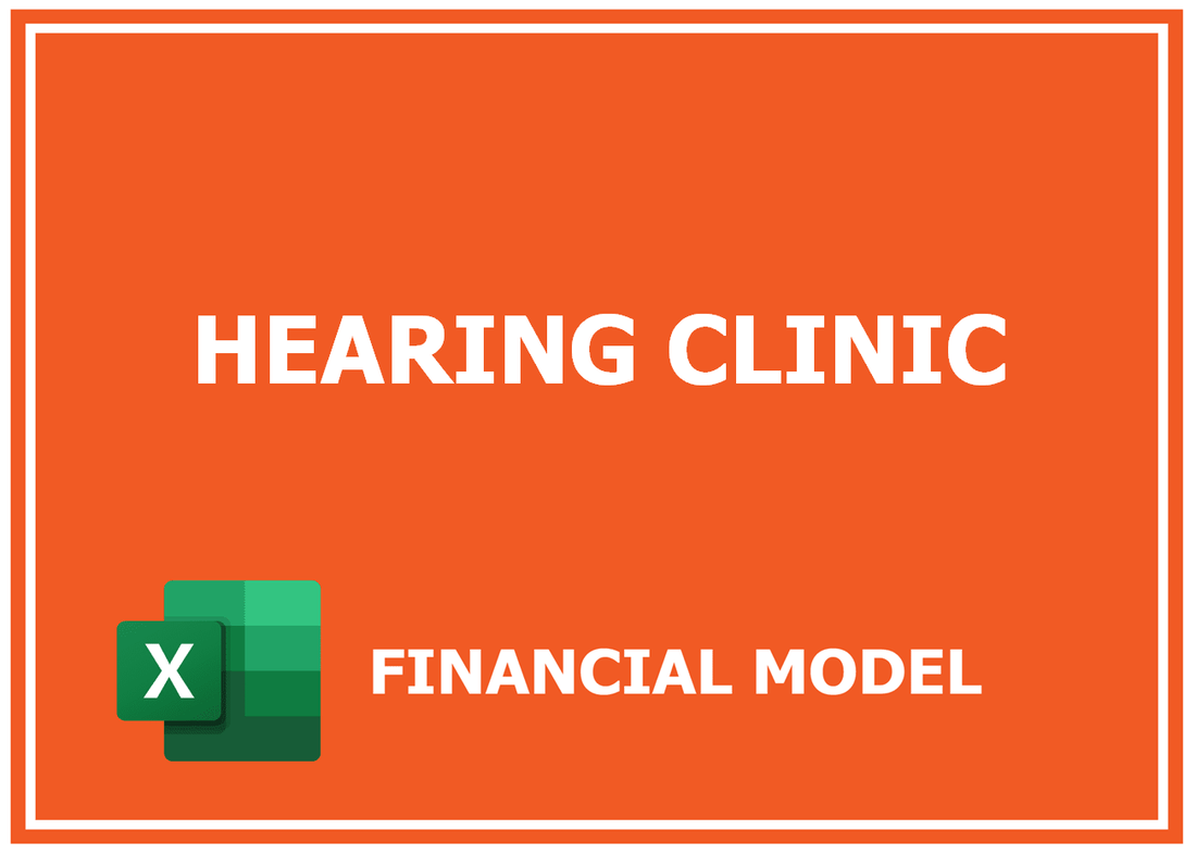 Hearing Clinic Financial Model