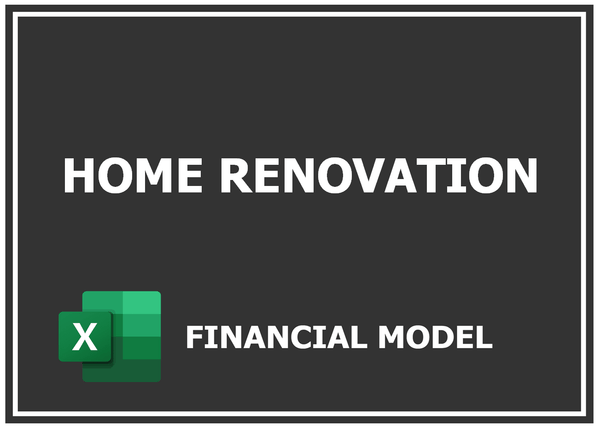 Home Renovation Financial Model