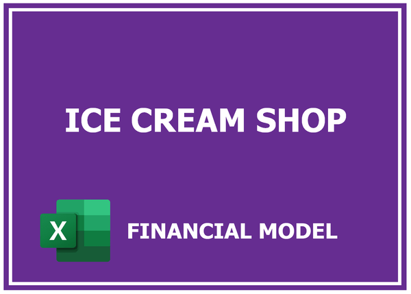 Ice Cream Shop Financial Model