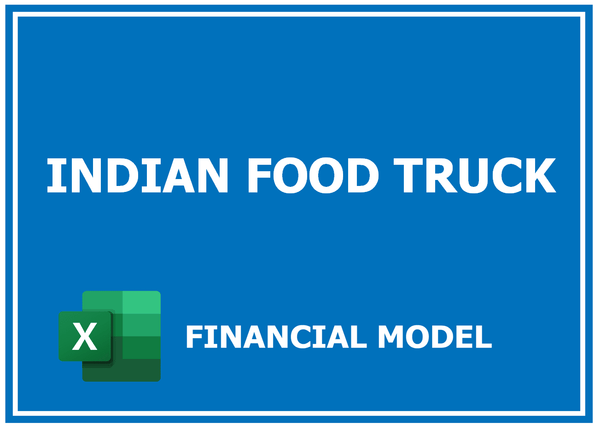 Indian Food Truck Financial Model