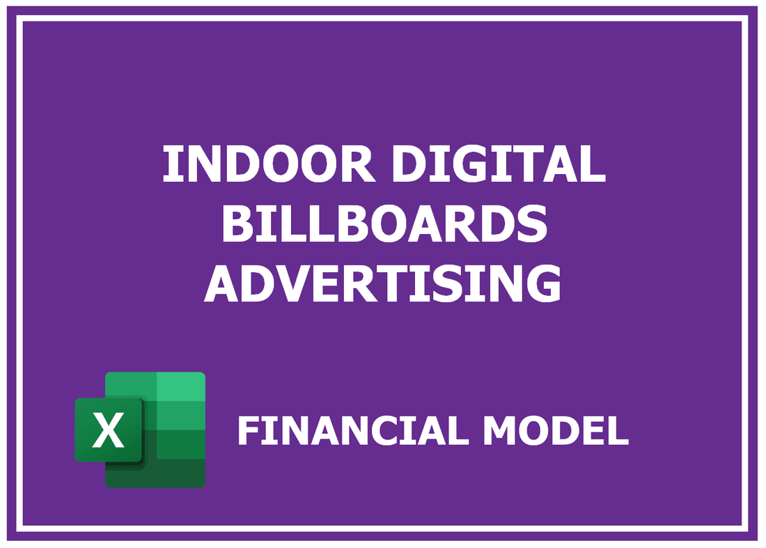 Indoor Digital Billboards Advertising Financial Model