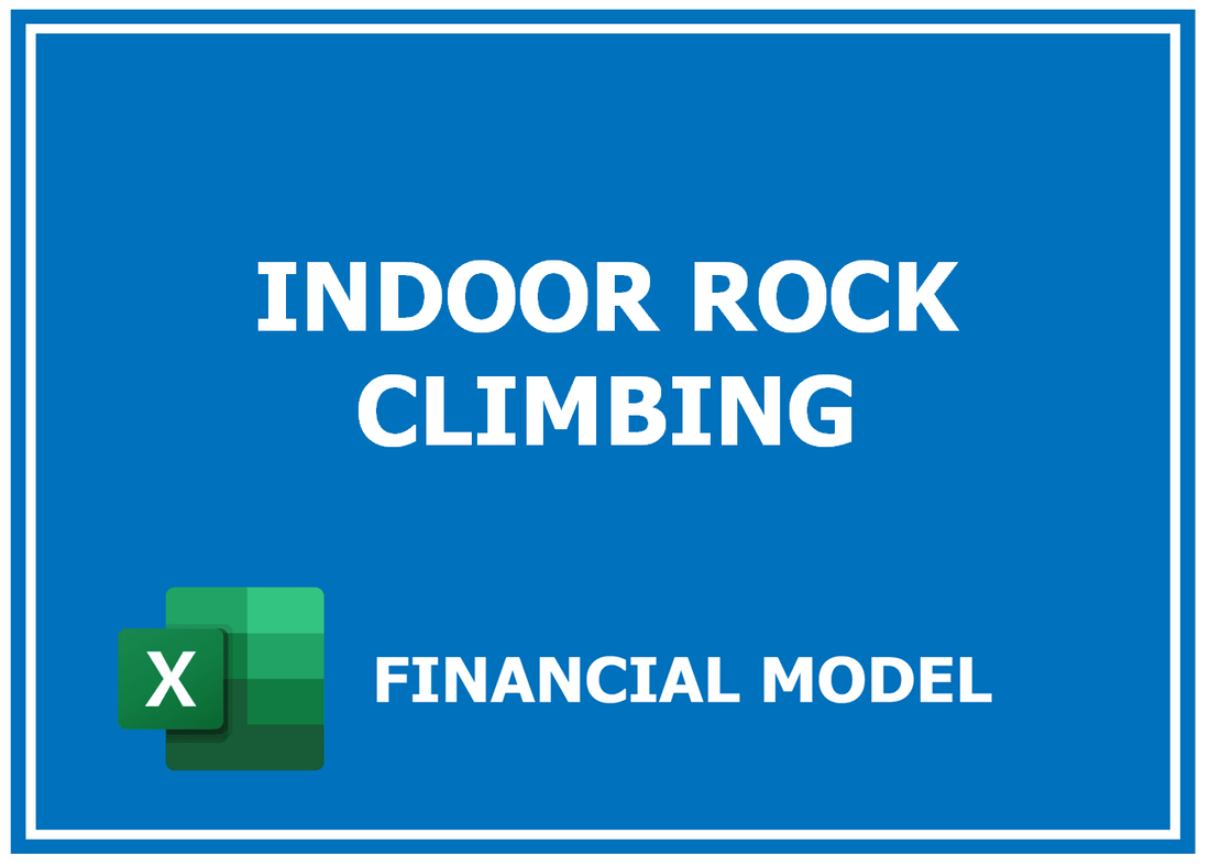 Indoor Rock Climbing Financial Model