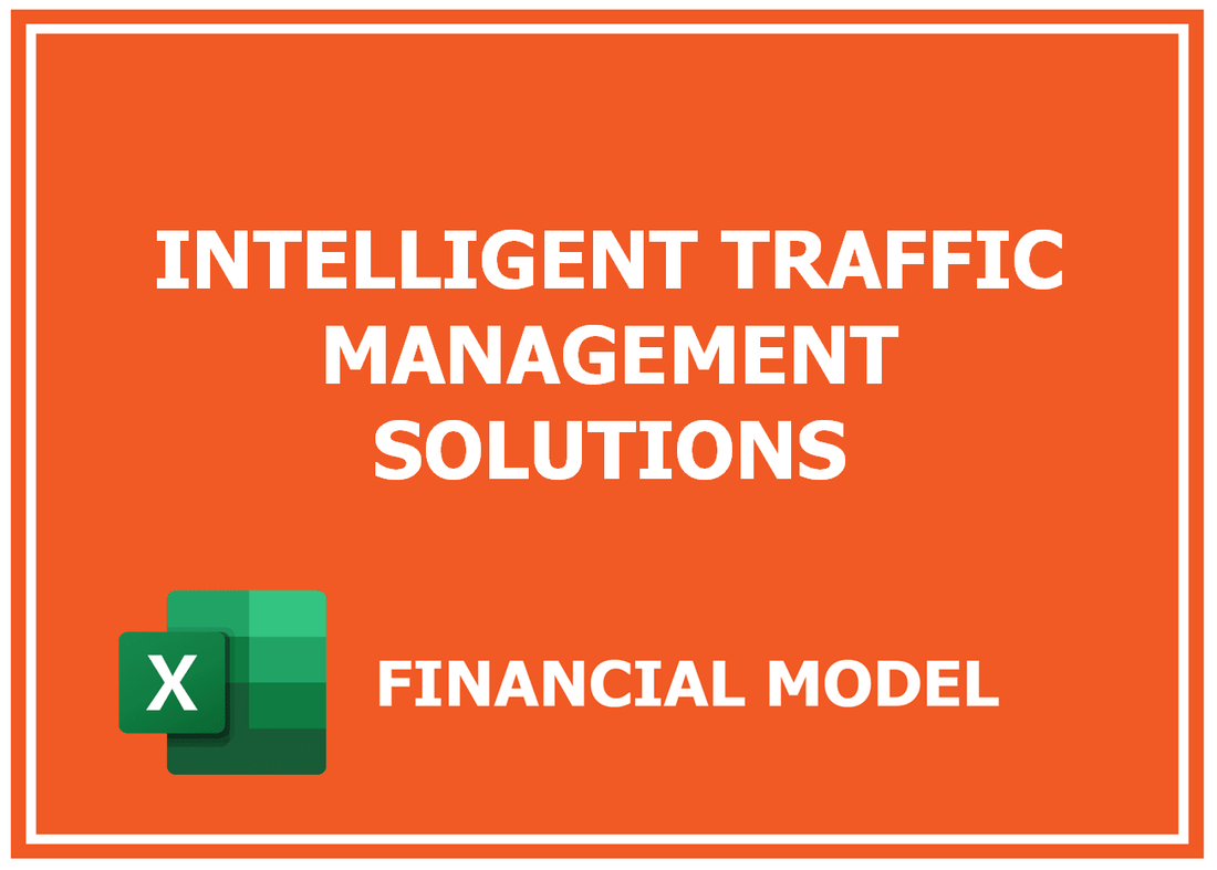 Intelligent Traffic Management Solutions Financial Model