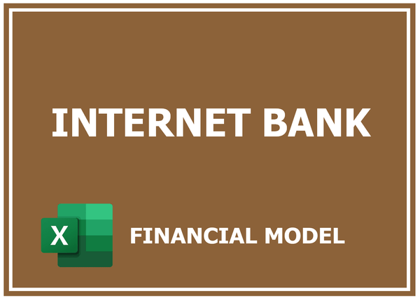 Internet Bank Financial Model