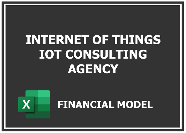 Internet Of Things Iot Consulting Agency Financial Model