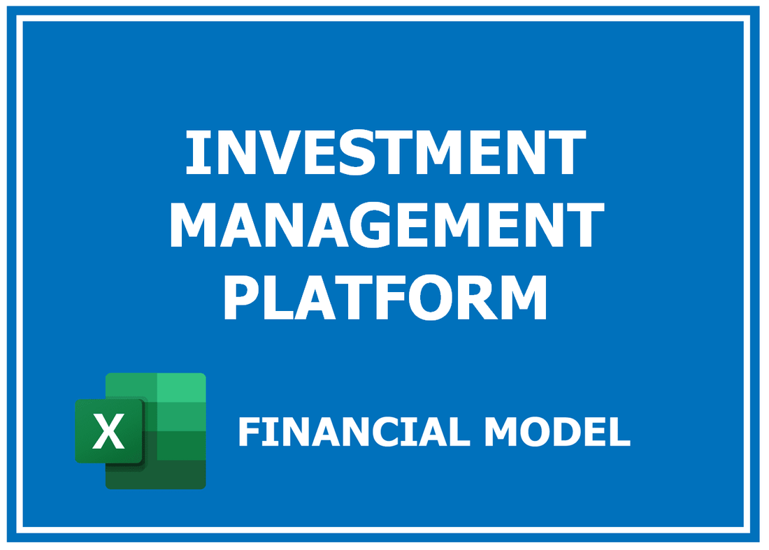 Investment Management Platform Financial Model