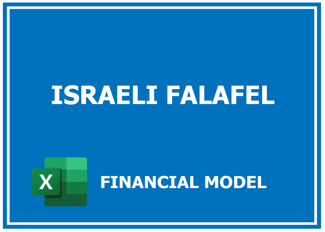 Israeli Falafel Financial Model