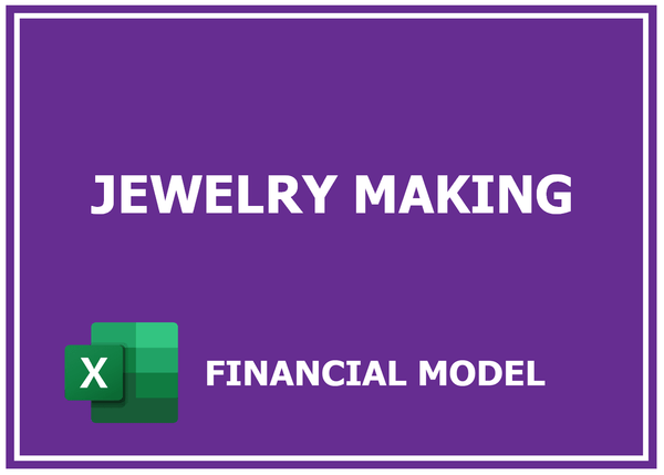 Jewelry Making Financial Model