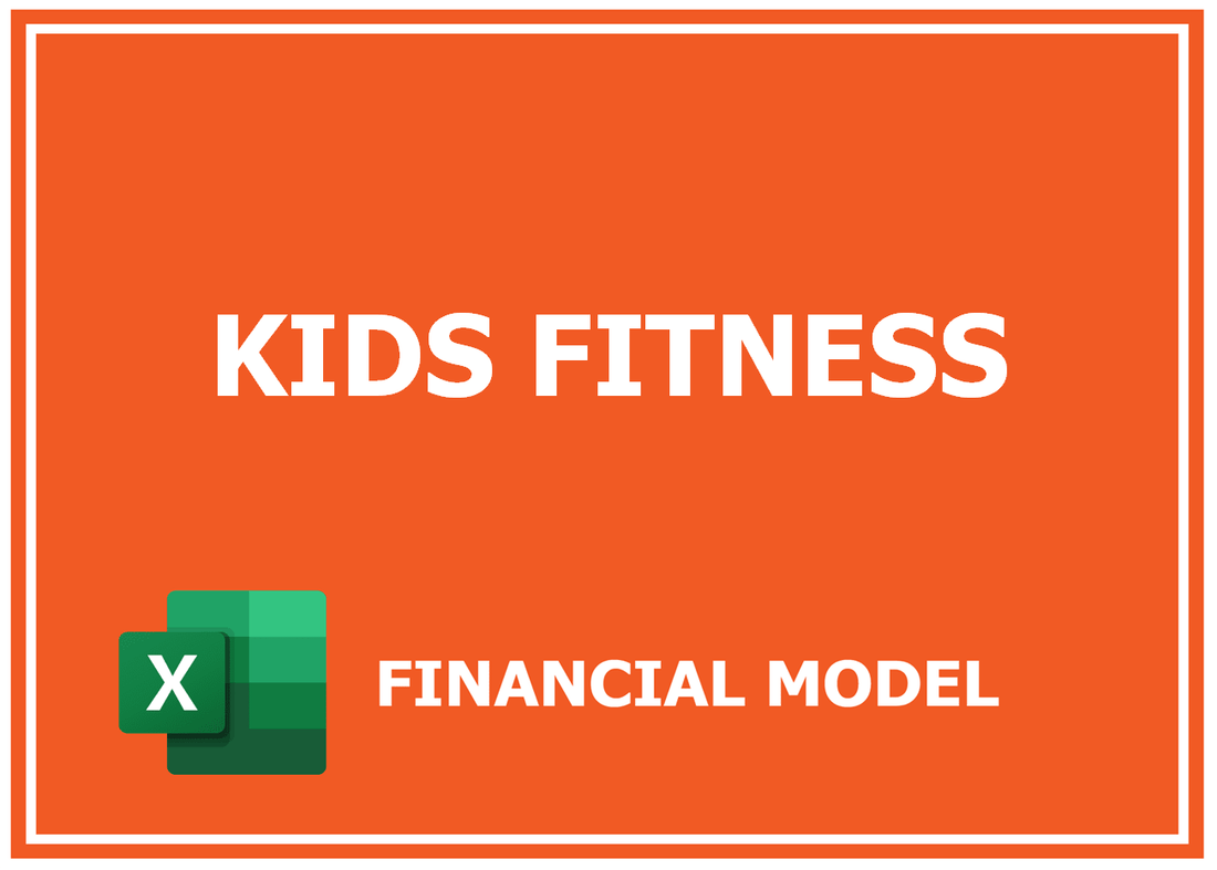 Kids Fitness Financial Model