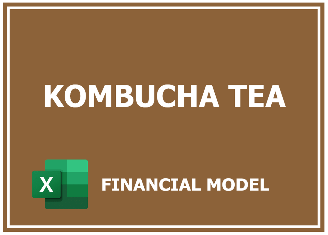 Kombucha Tea Financial Model