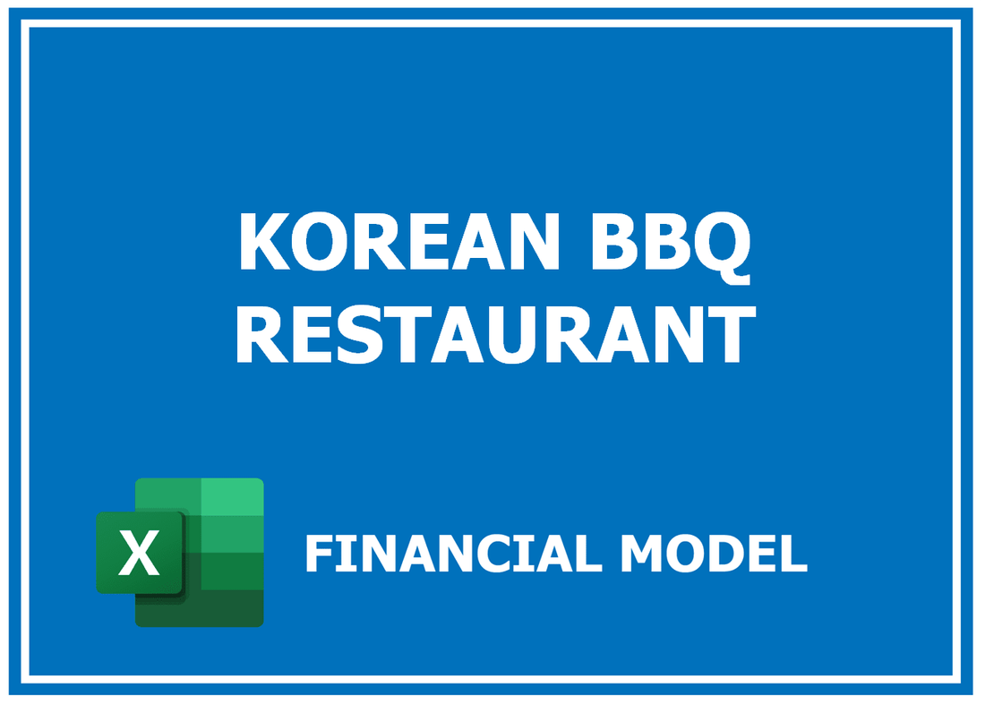 Korean Bbq Restaurant Financial Model