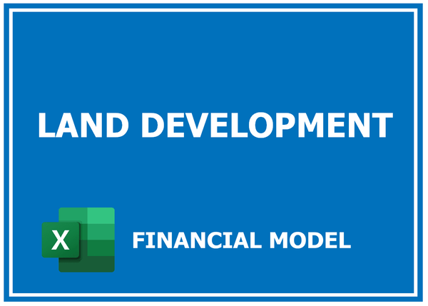 Land Development Financial Model