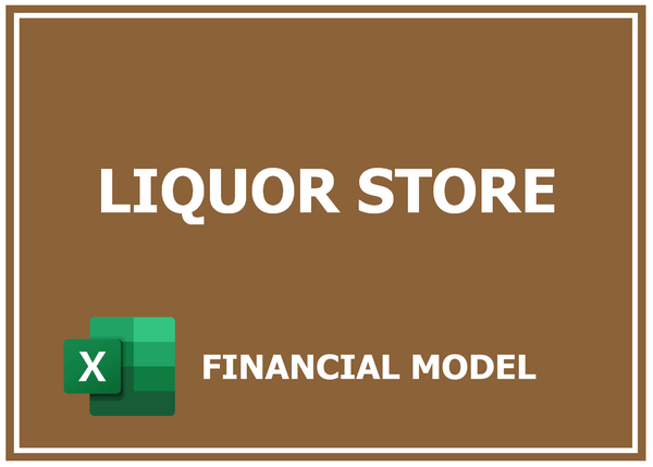 Liquor Store Financial Model