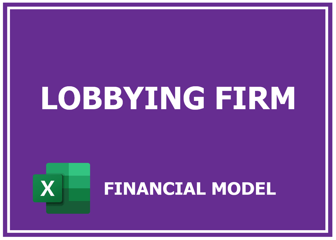 Lobbying Firm Financial Model