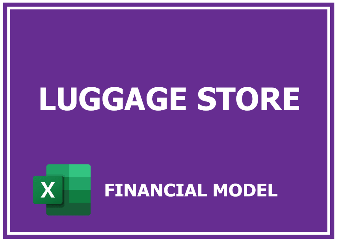 Luggage Store Financial Model