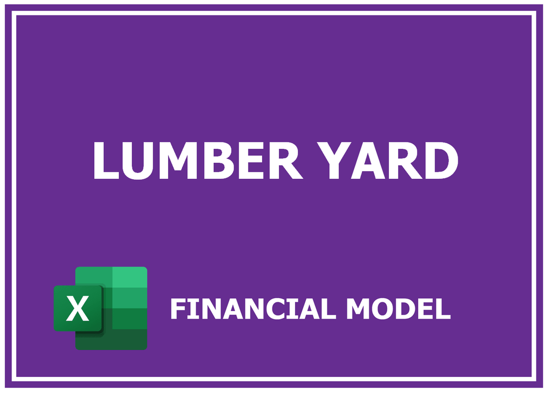 Lumber Yard Financial Model