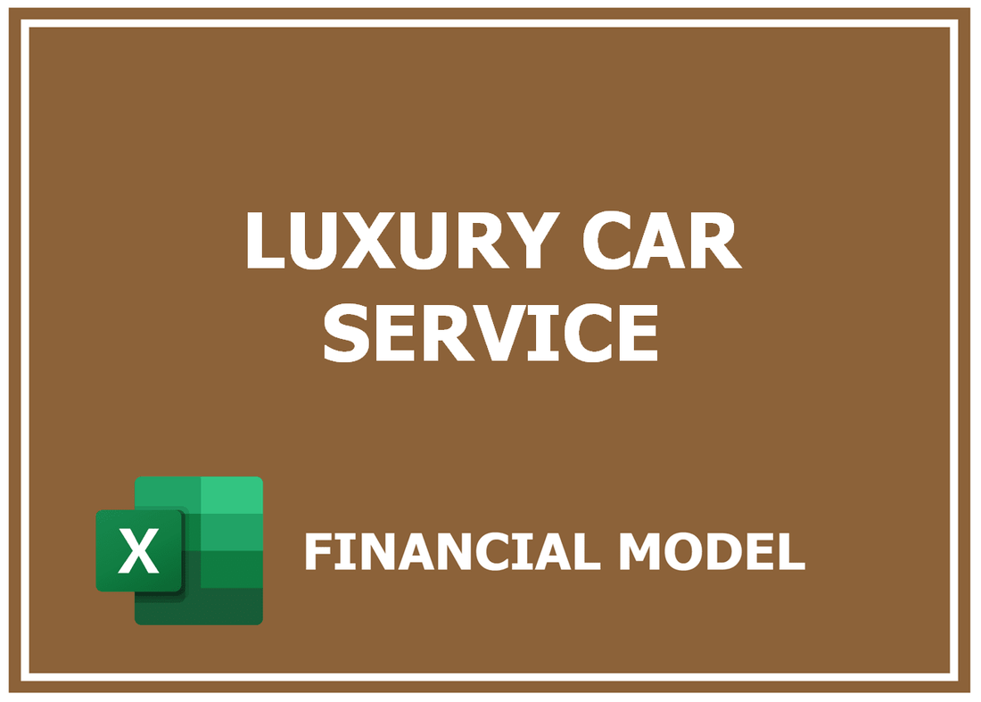 Luxury Car Service Financial Model