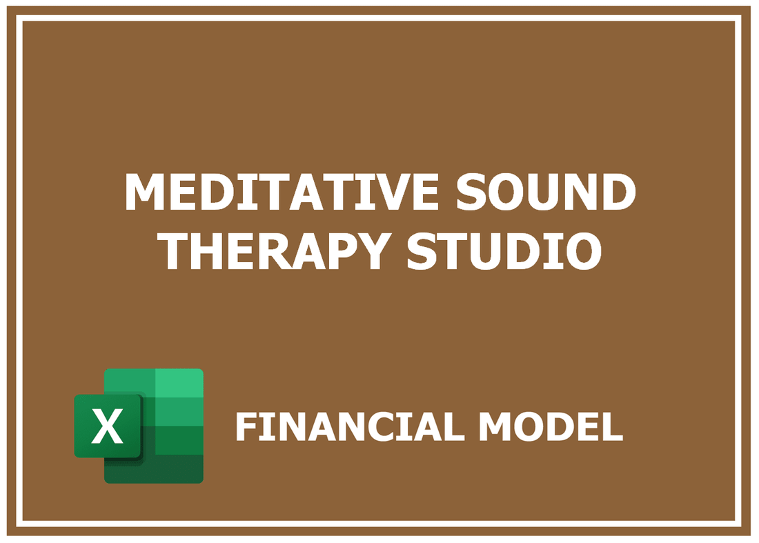 Meditative Sound Therapy Studio Financial Model