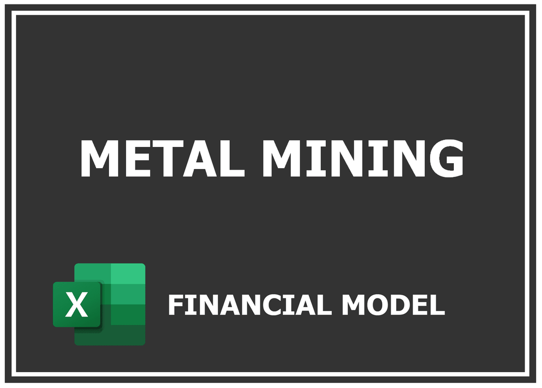 Metal Mining Financial Model