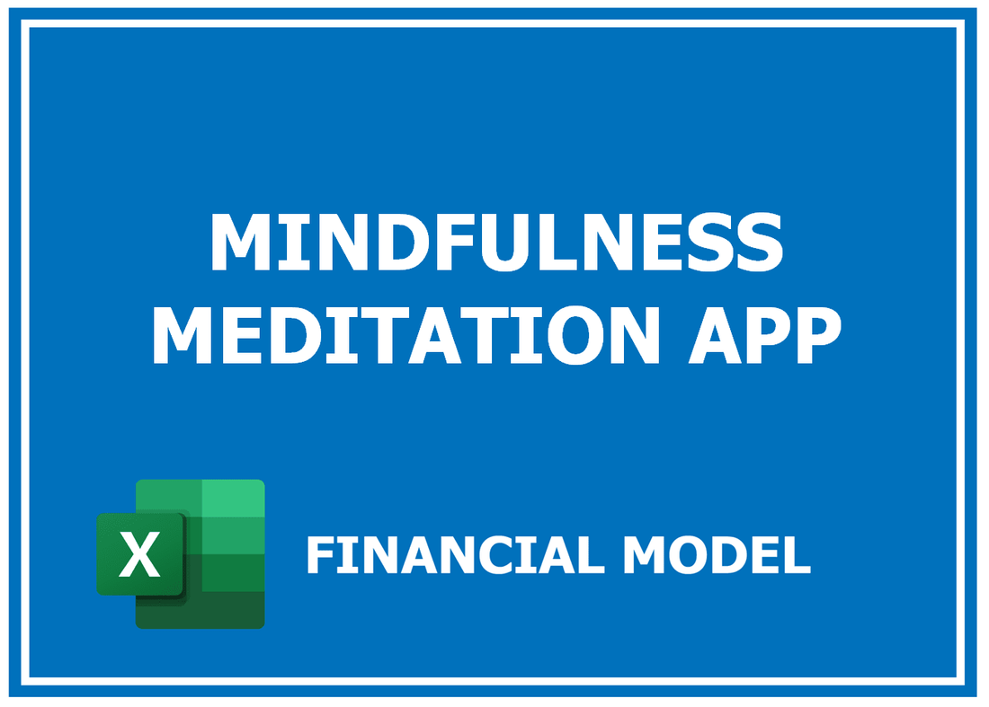 Mindfulness Meditation App Financial Model