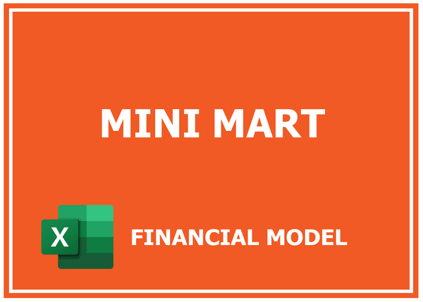 Mini Mart Financial Model