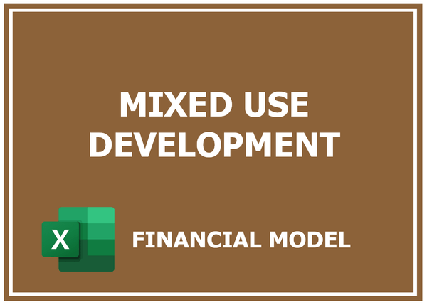 Mixed Use Development Financial Model