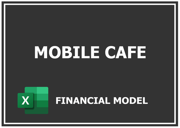 Mobile Cafe Financial Model