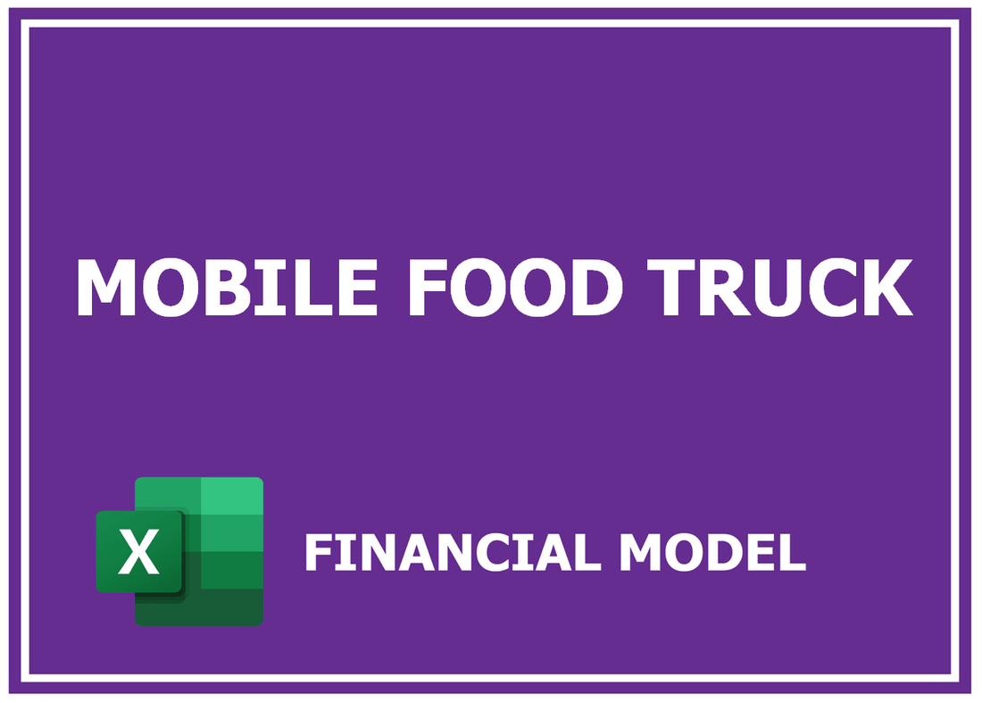 Mobile Food Truck Financial Model