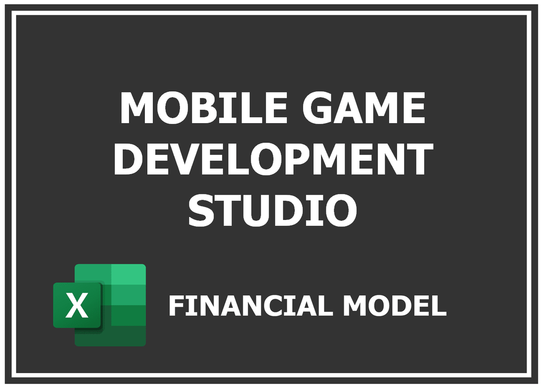 Mobile Game Development Studio Financial Model