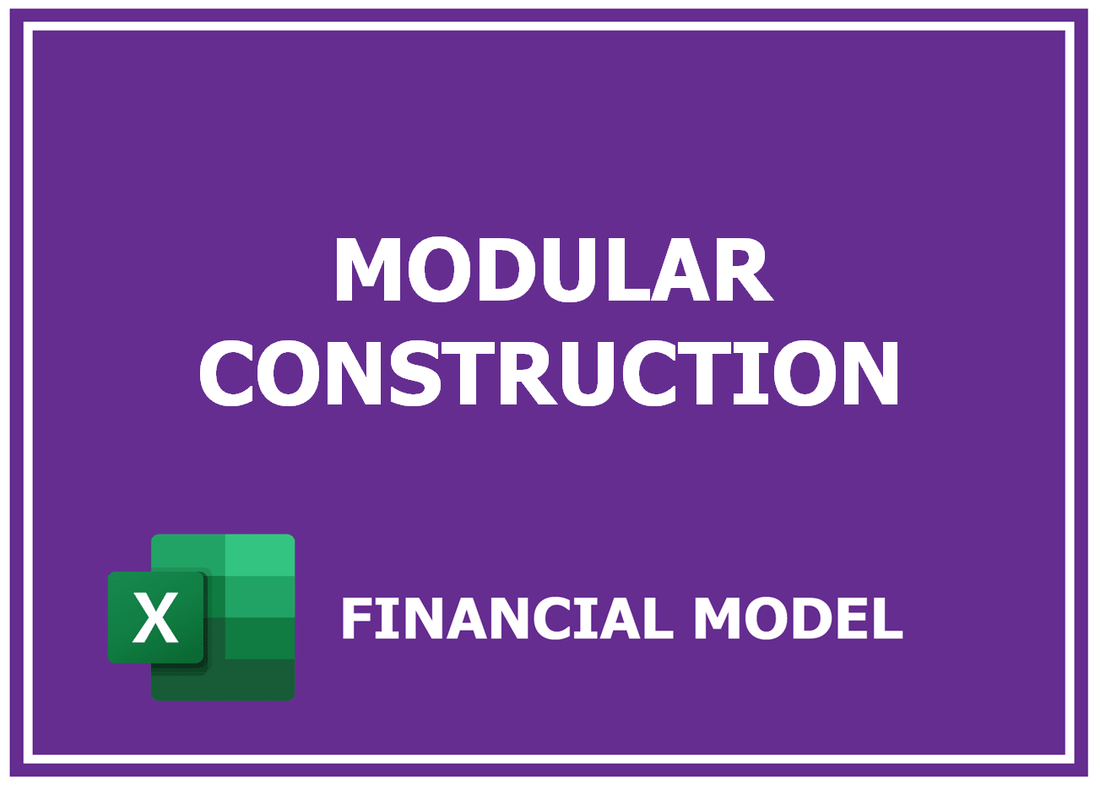 Modular Construction Financial Model