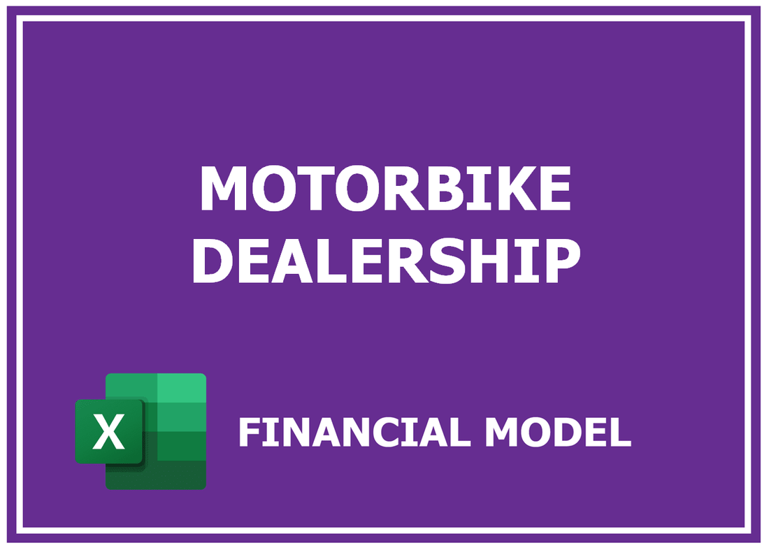 Motorbike Dealership Financial Model